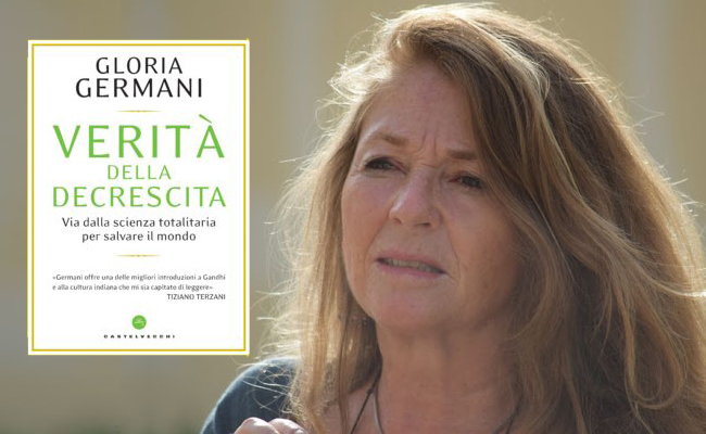 Verità della decrescita, Via dalla scienza totalitaria per salvare il mondo - Gloria Germani, Toscana Ambiente