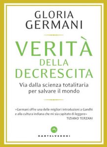 filosofia-gloria-germani-verità-decrescita-toscana-ambiente